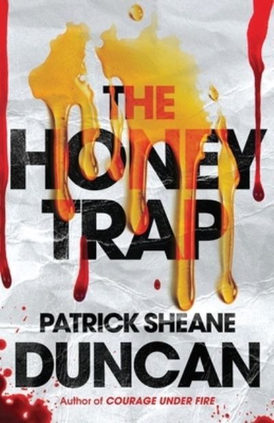 Cover for Patrick Sheane Duncan · The Honey Trap (Paperback Book) (2021)