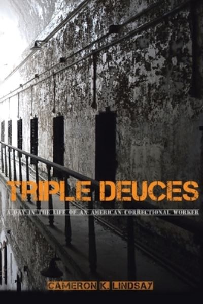 Cover for Cameron K Lindsay · Triple Deuces (Paperback Book) (2019)