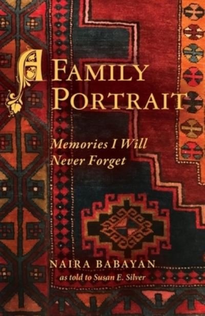 Cover for Naira Babayan · A Family Portrait (Paperback Book) (2020)