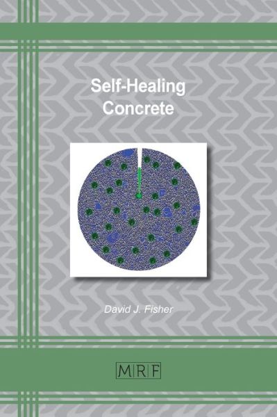 Cover for David J Fisher · Self-Healing Concrete (Paperback Book) (2021)