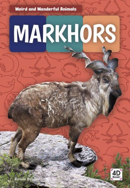 Cover for Emma Bassier · Markhors - Weird and Wonderful Animals (Paperback Book) (2020)