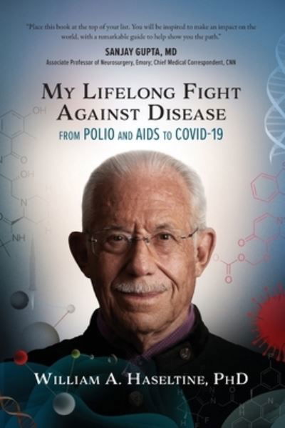 Cover for William A Haseltine · My Lifelong Fight Against Disease (Paperback Book) (2020)