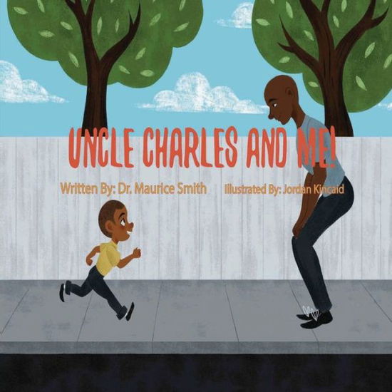 Cover for Maurice Smith · Uncle Charles And Me! (Paperback Book) (2020)