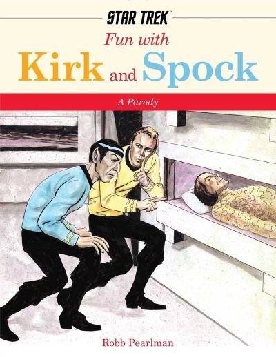 Cover for Robb Pearlman · Fun With Kirk and Spock: A Star-Trek Parody (Taschenbuch) (2021)