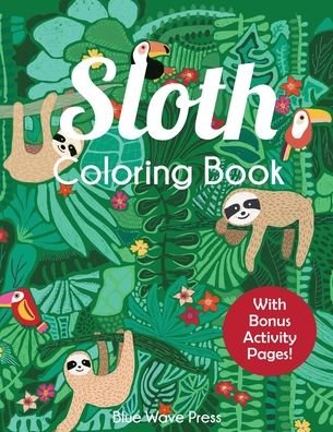 Cover for Blue Wave Press · Sloth Coloring Book (Pocketbok) (2020)