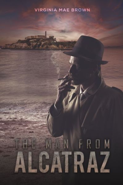 Cover for Virginia Mae Brown · The Man from Alcatraz (Paperback Book) (2022)