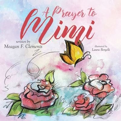 Cover for Meagan F Clements · A Prayer To Mimi (Paperback Book) (2020)