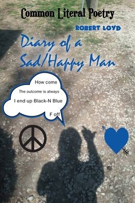Cover for Robert Loyd · Diary of a Sad-Happy Man (Paperback Book) (2021)