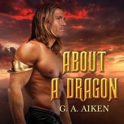 Cover for G A Aiken · About a Dragon (CD) (2016)
