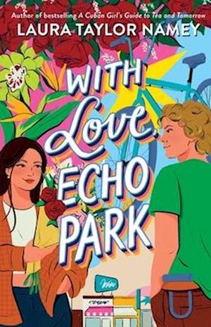 Cover for Laura Taylor Namey · With Love, Echo Park (Inbunden Bok) (2024)