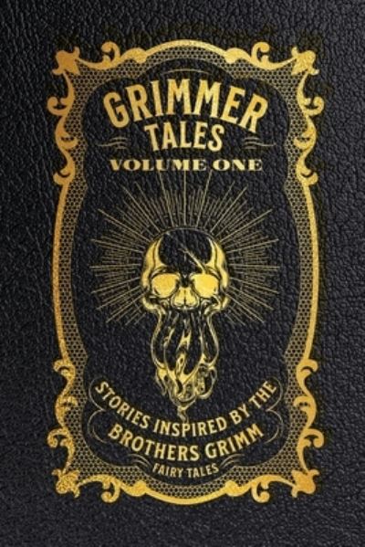 Cover for Arlene F Marks · Grimmer Tales (Paperback Book) (2022)