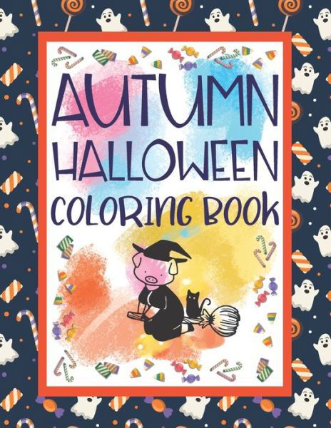 Cover for Lazz Press · Autumn Halloween Coloring Book (Paperback Book) (2019)