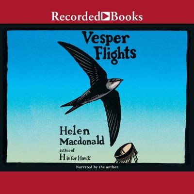 Cover for Helen Macdonald · Vesper Flights (CD) (2020)