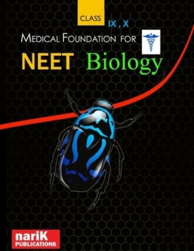 Cover for B Kiran Kumar · Medical foundation for NEET Biology - IX, X class (Paperback Book) (2019)