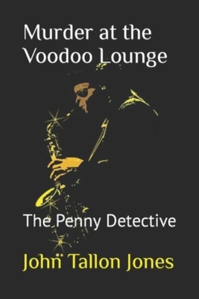 Cover for John Tallon Jones · Murder at the Voodoo Lounge (Buch) (2018)