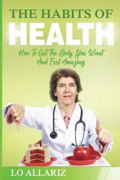 Cover for Lo Allariz · The Habits Of Health (Paperback Bog) (2018)