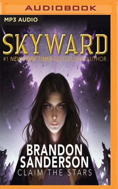 Skyward - Brandon Sanderson - Audio Book - BRILLIANCE AUDIO - 9781721387366 - January 29, 2019