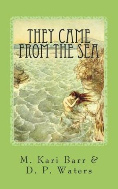 Cover for D P Waters · They Came from the Sea (Paperback Bog) (2018)