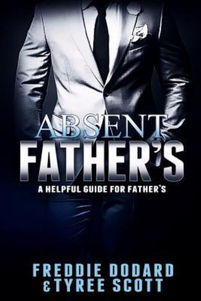 Cover for Tyree Scott · Absent Fathers (Paperback Book) (2018)