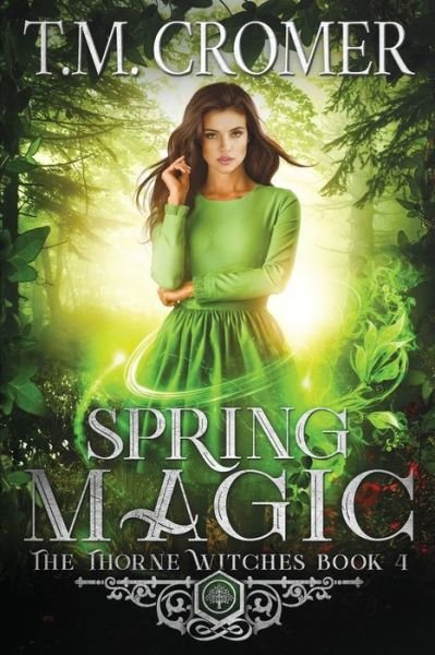 Cover for T M Cromer · Spring Magic (Paperback Book) (2018)