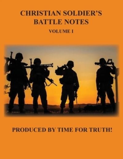 Christian Soldier's Battle Notes - John Davis - Livros - Old Paths Publications, Incorporated - 9781735672366 - 20 de abril de 2021