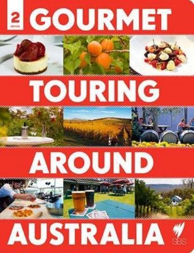 Cover for Explore Australia · Gourmet Touring Around Australia (2nd edition) (N/A) (2014)