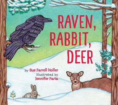 Cover for Sue Farrell Holler · Raven, Rabbit, Deer (Hardcover Book) (2021)