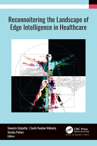 Cover for Reconnoitering the Landscape of Edge Intelligence in Healthcare (Hardcover Book) (2024)