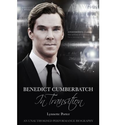 Cover for Lynnette Porter · Benedict Cumberbatch, An Actor in Transition: An Unauthorised Performance Biography (Taschenbuch) (2013)