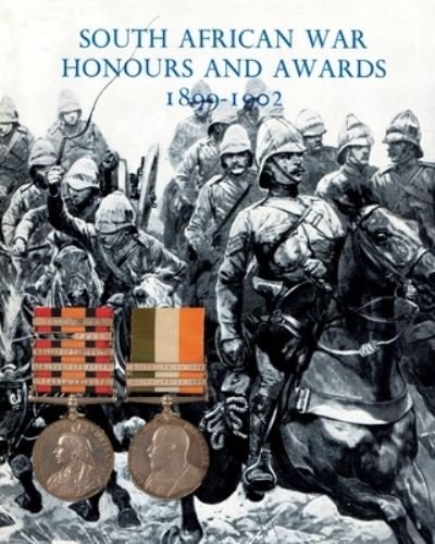 Cover for Anon · South African War Honours and Awards 1899-1902 (Paperback Bog) (2020)