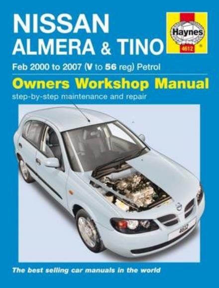 Cover for Haynes Publishing · Nissan Almera &amp; Tino Petrol (Feb 00 - 07) Haynes Repair Manual (Paperback Bog) (2016)