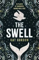 Cover for Kat Gordon · Swell: A captivating mystery set in Iceland and steeped in myth (Paperback Book) (2025)