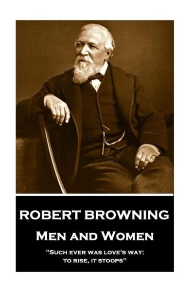 Cover for Robert Browning · Robert Browning - Men and Women (Paperback Book) (2018)