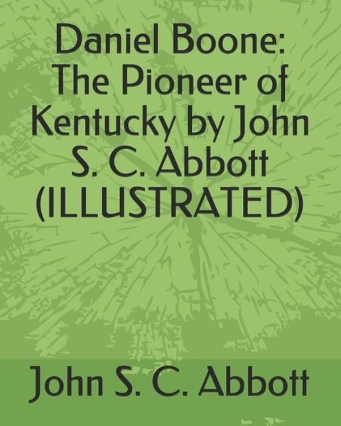 Cover for John S. C. Abbott · Daniel Boone (Paperback Book) (2019)