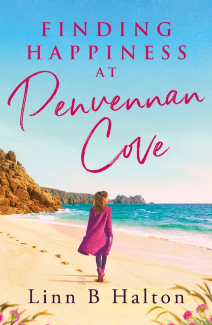 Cover for Linn B. Halton · Finding Happiness at Penvennan Cove: A gorgeous uplifting romantic comedy to escape to Cornwall with in summer 2024 - The Penvennan Cove series (Pocketbok) (2022)