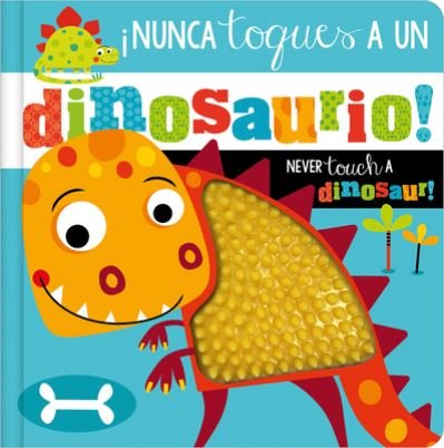 Never Touch a Dinosaur! - Rosie Greening - Bücher - Make Believe Ideas - 9781803375366 - 1. Juli 2022