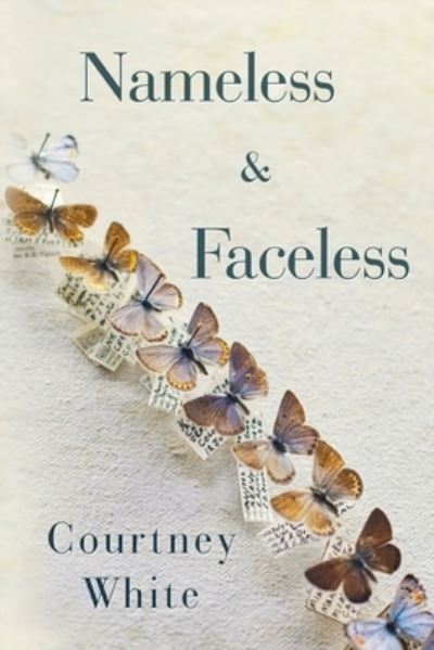 Cover for Courtney White · Nameless &amp; Faceless (Paperback Book) (2023)