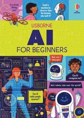 AI for Beginners - For Beginners - Rose Hall - Books - Usborne Publishing Ltd - 9781805074366 - July 3, 2025