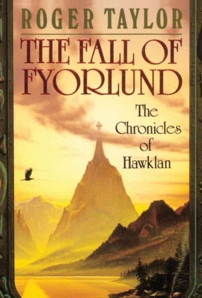 The Fall of Fyorlund - Roger Taylor - Livres - Bladud Books - 9781843199366 - 18 septembre 2018