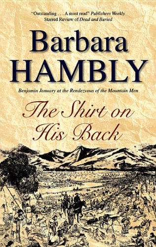 The Shirt on His Back - Barbara Hambly - Books - Severn House Publishers Ltd - 9781847513366 - March 1, 2012