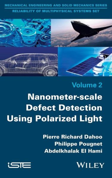 Nanometer-scale Defect Detection Using Polarized Light - Pierre-Richard Dahoo - Bøker - ISTE Ltd and John Wiley & Sons Inc - 9781848219366 - 12. august 2016