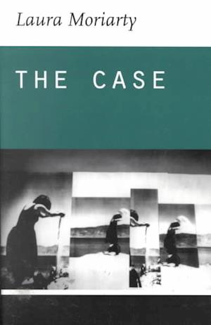 Cover for Laura Moriarty · The Case (Paperback Book) (1998)