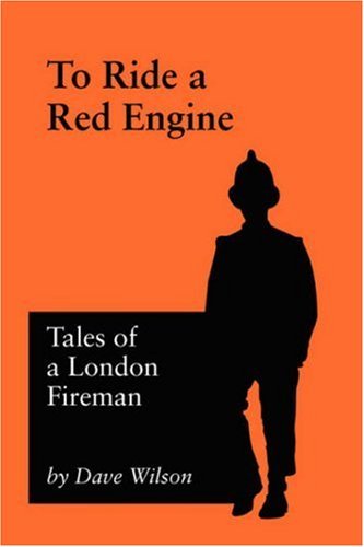 Cover for Dave Wilson · To Ride A Red Engine (Paperback Bog) (2007)