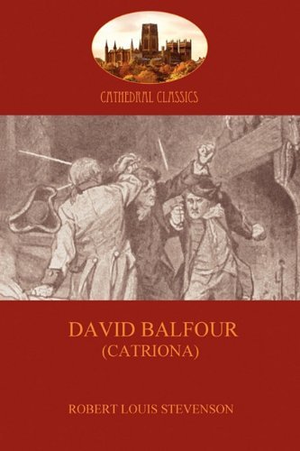 Cover for Robert Louis Stevenson · David Balfour (Catriona) (Pocketbok) (2010)