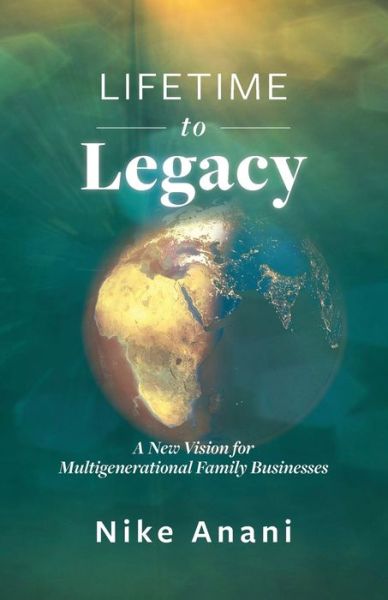 Cover for Nike Anani · Lifetime to Legacy (Paperback Book) (2022)