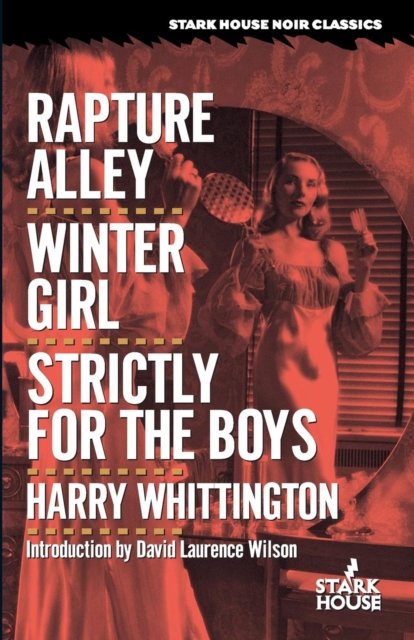 Cover for Harry Whittington · Rapture Alley / Winter Girl / Strictly for the Boys (Taschenbuch) (2016)
