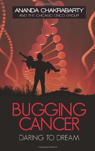Cover for Ananda M Chakrabarty · Bugging Cancer: Daring to Dream (Pocketbok) (2014)