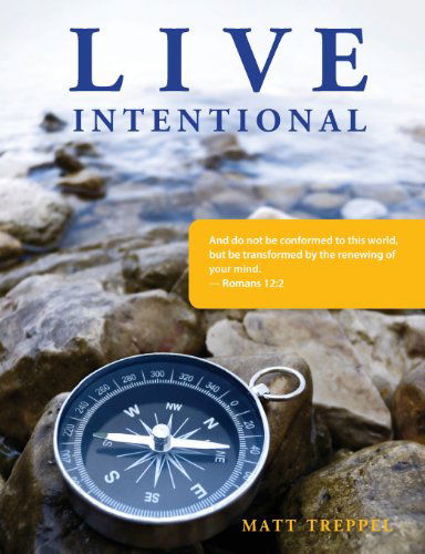 Cover for Matt Treppel · Live Intentional (Paperback Book) (2013)