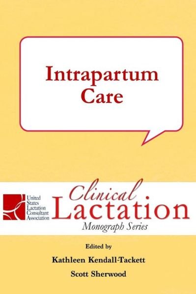 Cover for Dr Kathleen Kendall-Tackett · Intrapartum Care (Paperback Book) (2016)