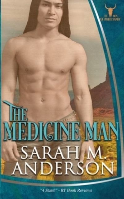 Cover for Sarah M Anderson · The Medicine Man (Pocketbok) (2019)